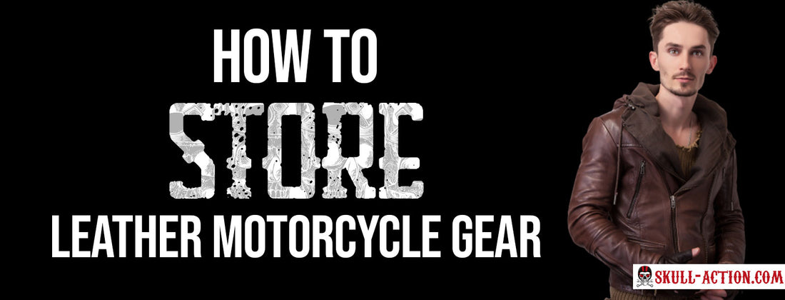 how-to-store-leather-motorcycle-gear